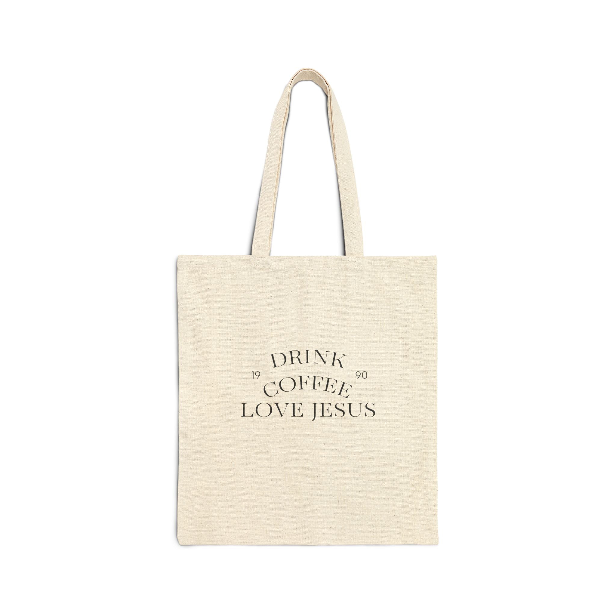 Tote Bag — "Drink Coffee, Love Jesus" Canvas Shopper