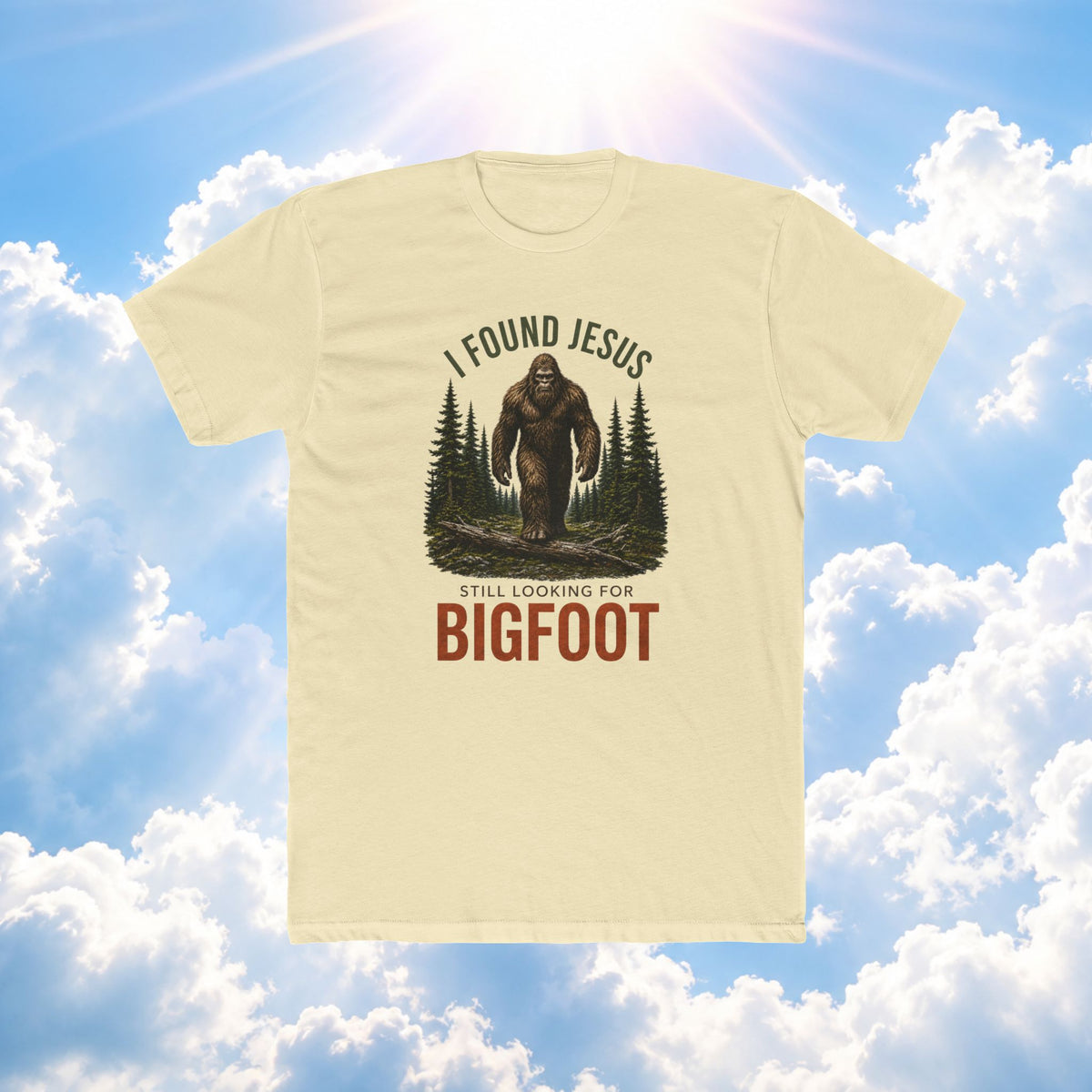Bigfoot Christian T‑Shirt — "I Found Jesus, Still Looking for Bigfoot" Graphic Tee