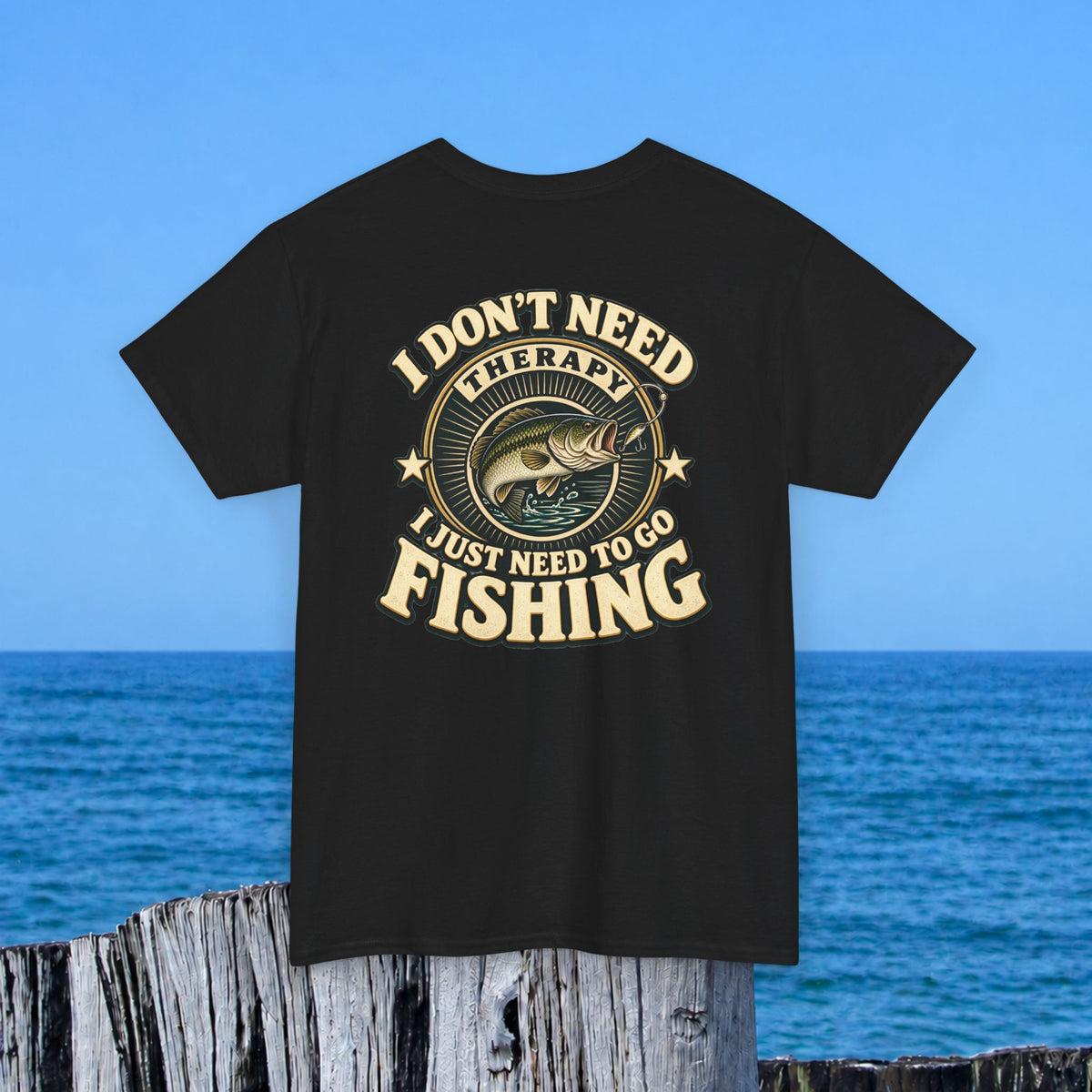 Fishing T-Shirt — "I Don't Need Therapy, I Just Need to Go Fishing" Graphic Tee