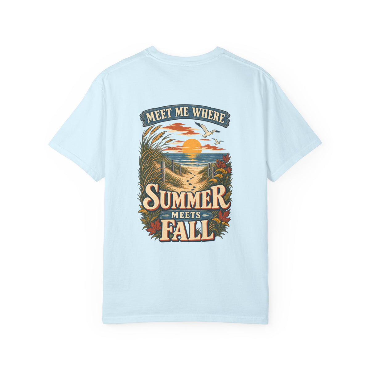 Meet Me Where Summer Meets Fall T‑Shirt