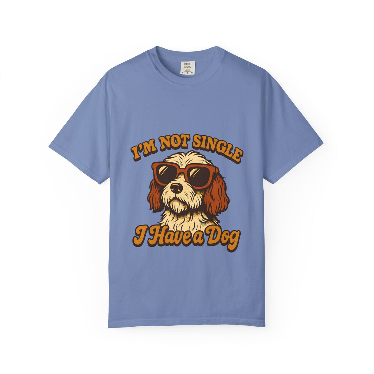 Dog Lover T‑Shirt – "I'm Not Single I Have a Dog" Graphic Tee