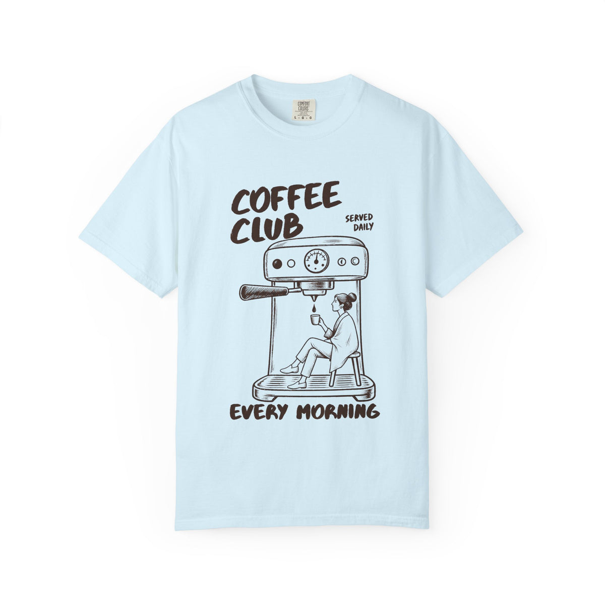 Coffee Club T-Shirt — 'Every Morning' Espresso Machine Graphic Tee