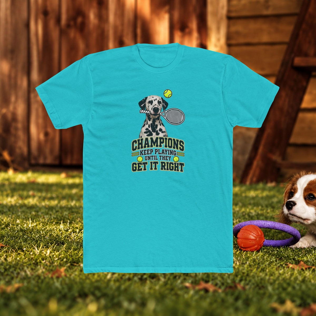 Champions Keep Playing Tee — Tennis Dog Graphic Shirt ("Keep Playing 'Til They Get It Right")