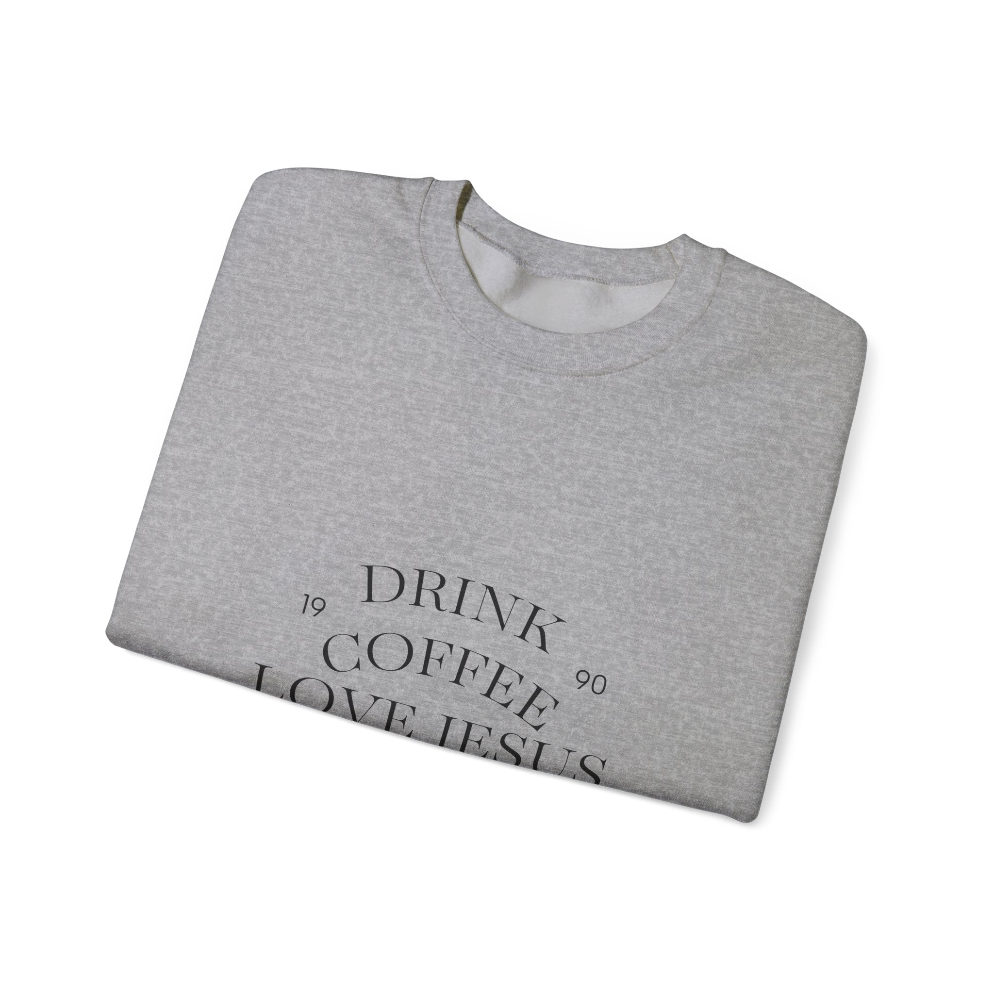 Coffee & Jesus Crewneck Sweatshirt — "Drink Coffee, Love Jesus" Christian Pullover