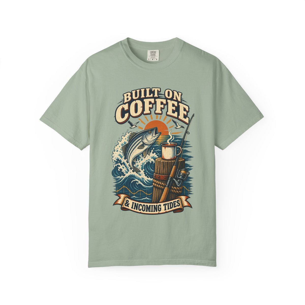 T-Shirt — "Built on Coffee & Incoming Tides" Fishing Coffee Graphic Tee