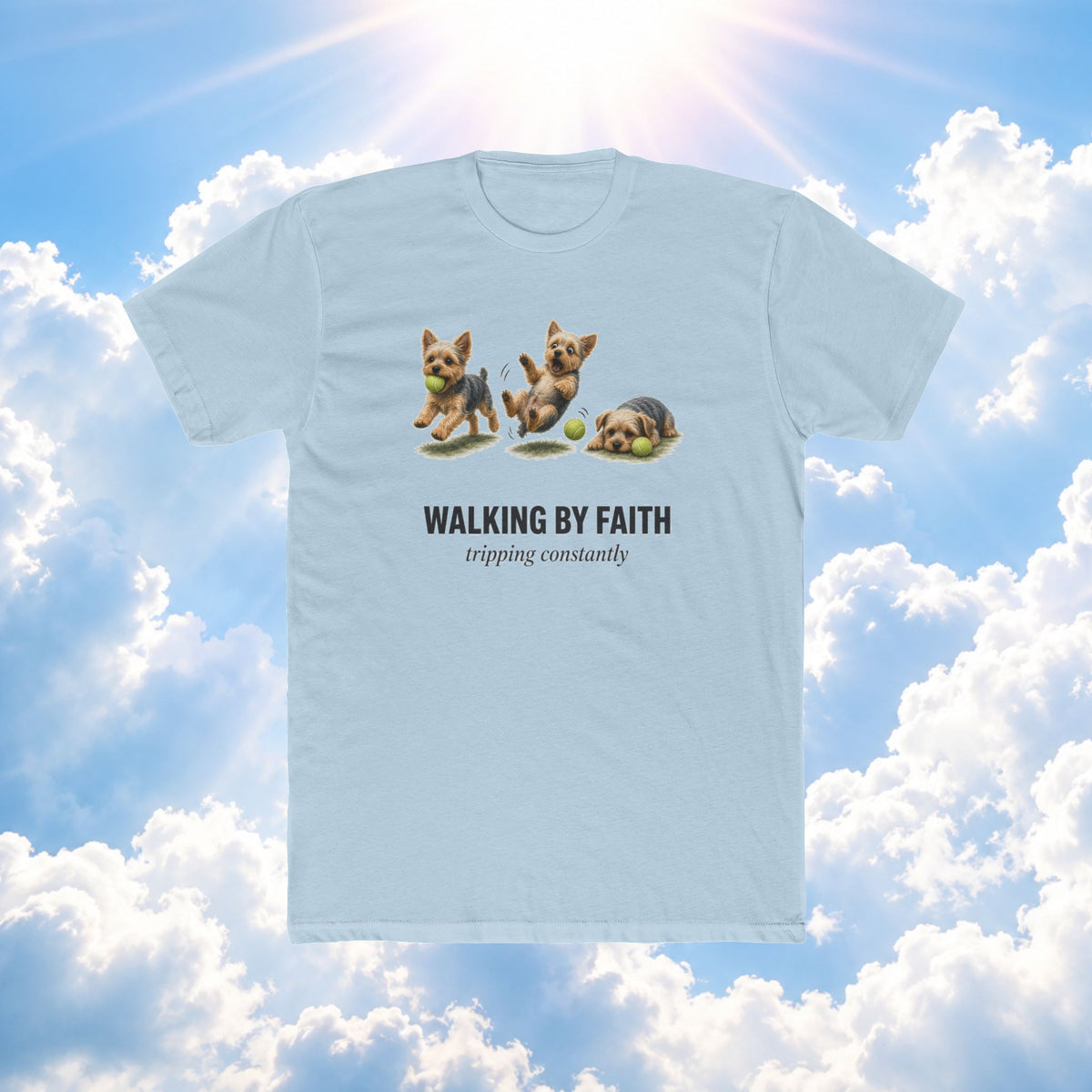 Walking by Faith Tee – Cute Puppy 'Walking By Faith, tripping constantly' Christian Graphic T-Shirt