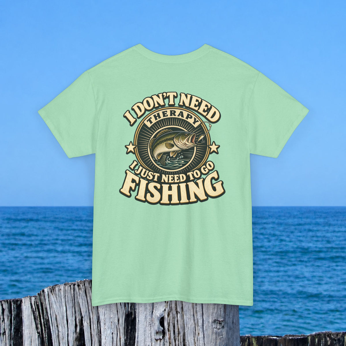 Fishing T-Shirt — "I Don't Need Therapy, I Just Need to Go Fishing" Graphic Tee