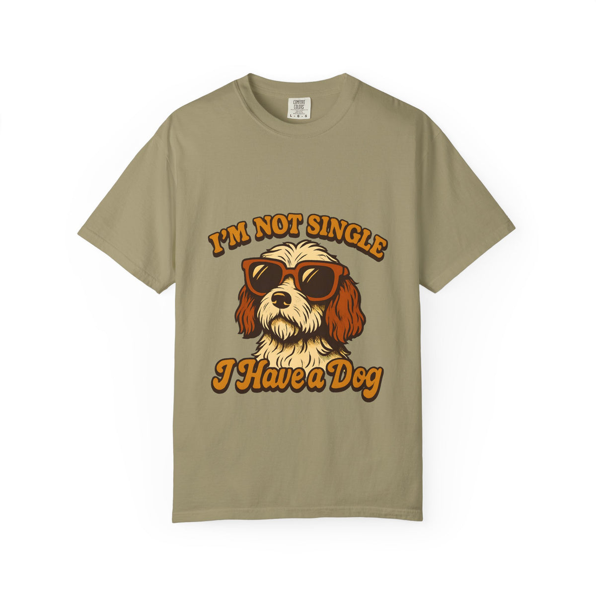 Dog Lover T‑Shirt – "I'm Not Single I Have a Dog" Graphic Tee