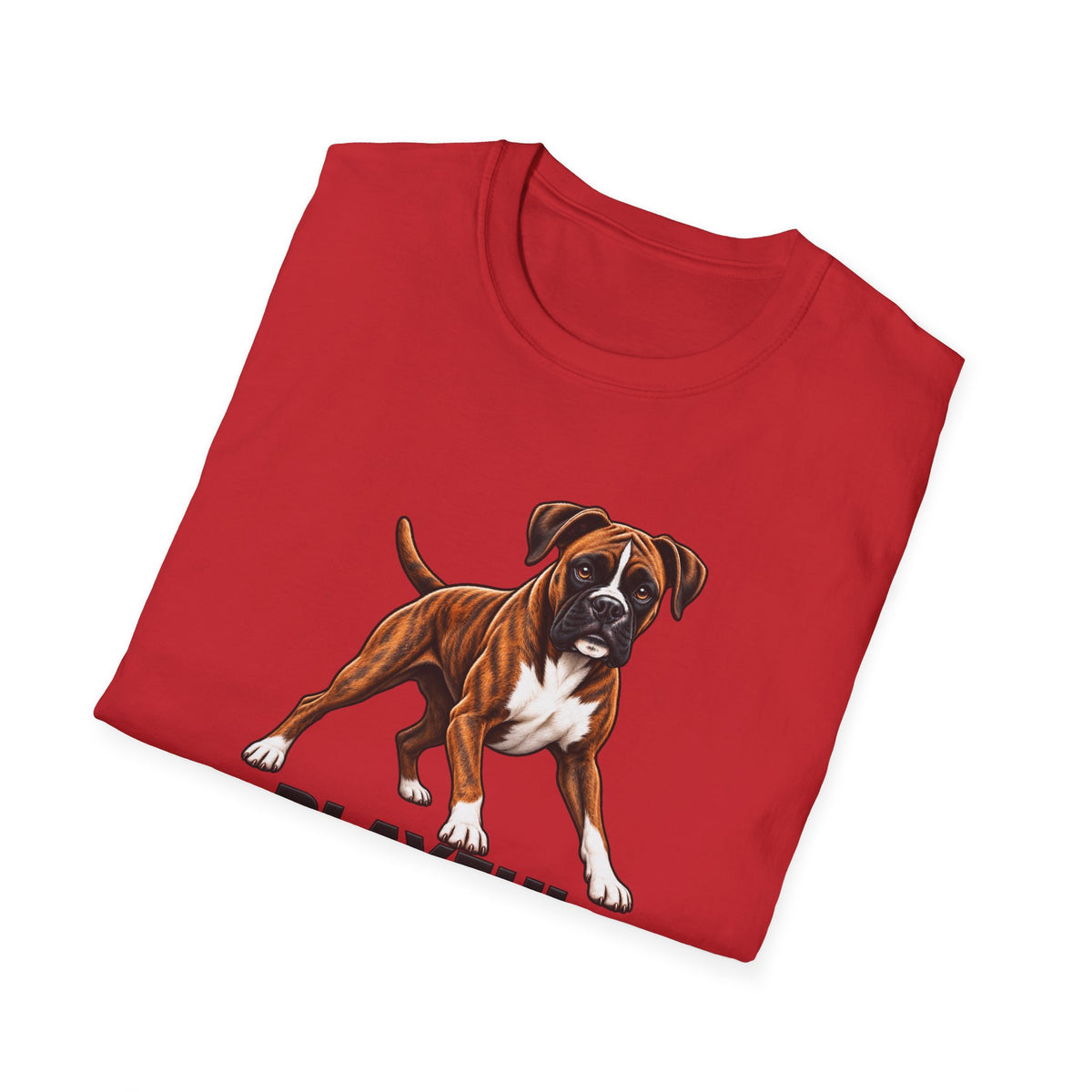 Boxer Dog T-Shirt — Playful. Powerful. Protective. Pet Lover Tee