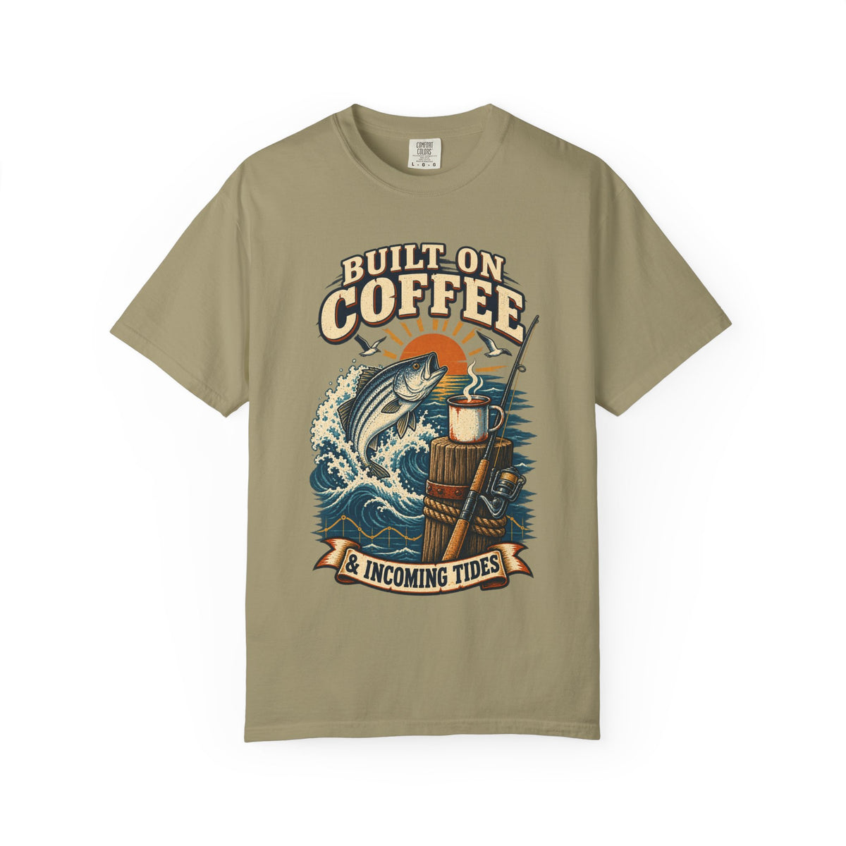 T-Shirt — "Built on Coffee & Incoming Tides" Fishing Coffee Graphic Tee