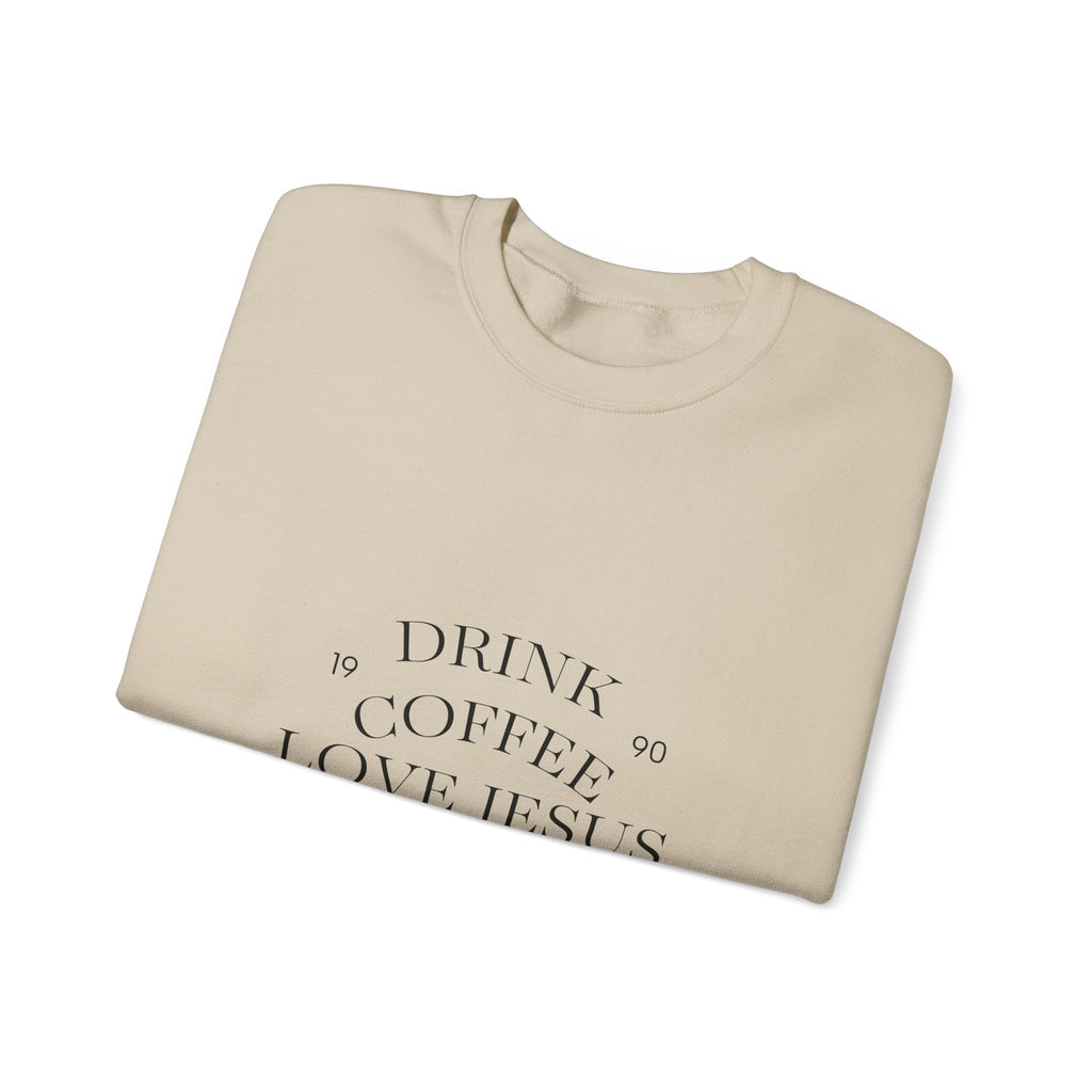 Coffee & Jesus Crewneck Sweatshirt — "Drink Coffee, Love Jesus" Christian Pullover
