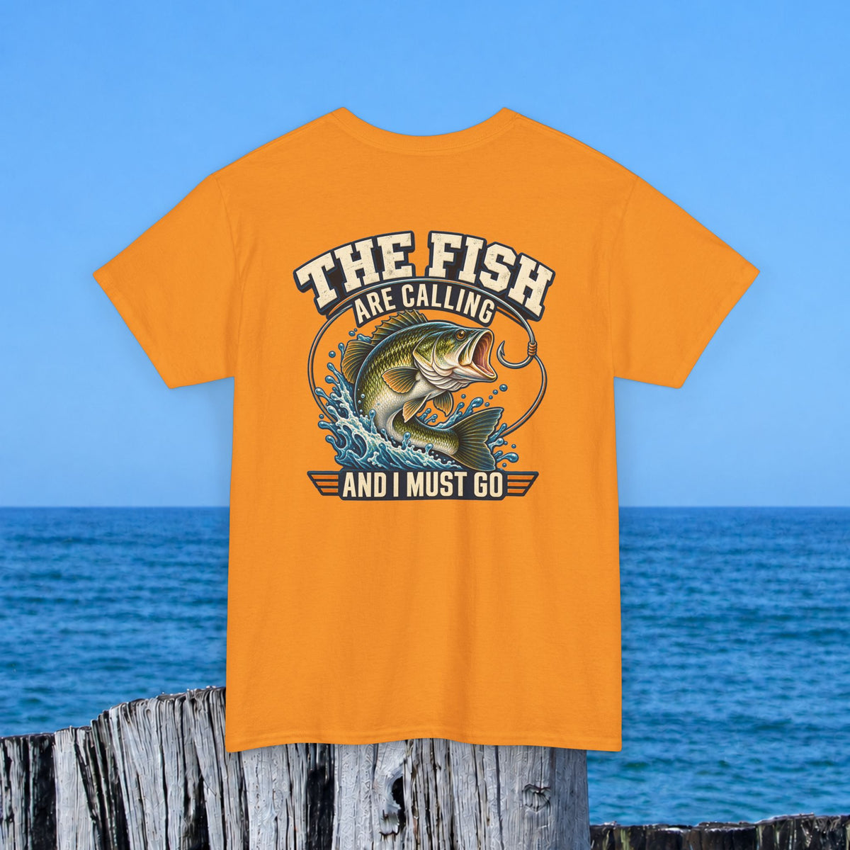 Fishing T-Shirt — "The Fish Are Calling and I Must Go" Graphic Tee