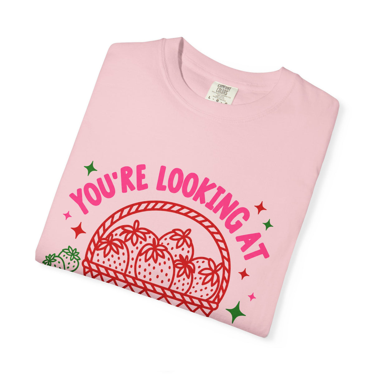 You're Looking at the Berry Best Mom T-Shirt