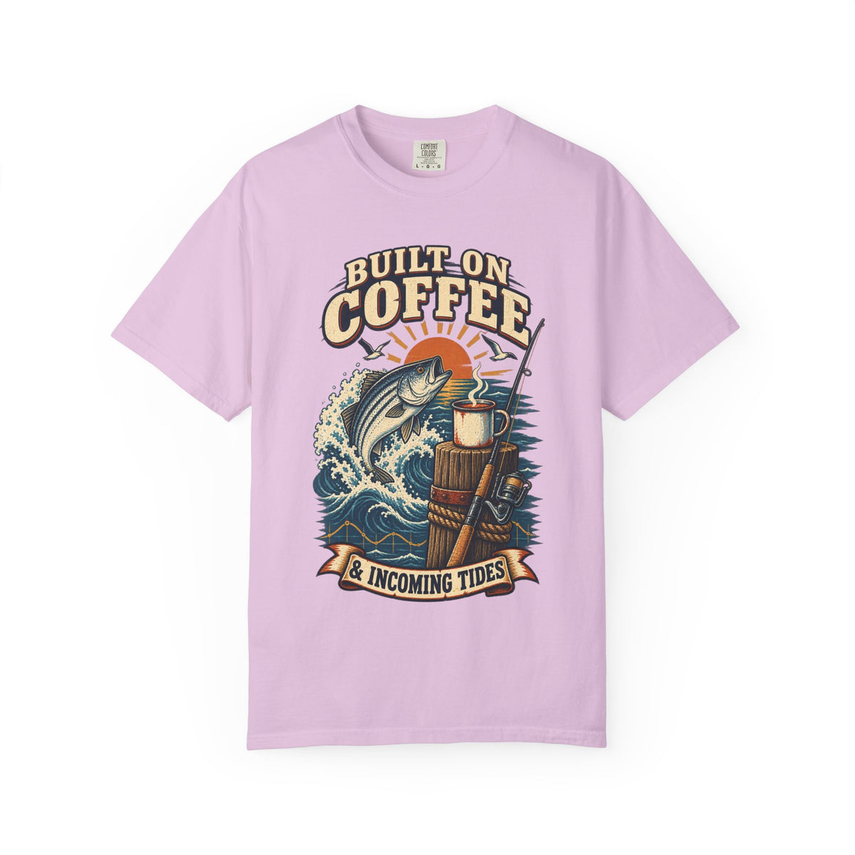 T-Shirt — "Built on Coffee & Incoming Tides" Fishing Coffee Graphic Tee